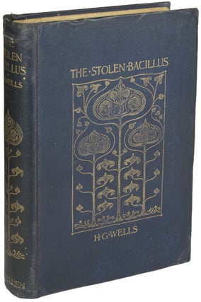 Item #24968 THE STOLEN BACILLUS AND OTHER INCIDENTS. Wells
