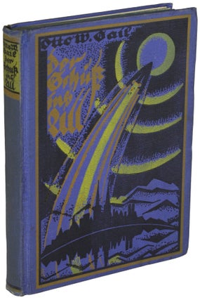 Item #24980 DER SCHUSS INS ALL. EIN ROMAN VON MORGEN. Otto Willi Gail