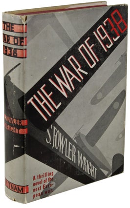 Item #24988 THE WAR OF 1938. Wright, Fowler