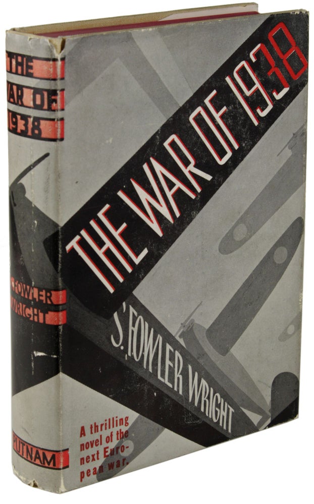 Item #24988 THE WAR OF 1938. Wright, Fowler.