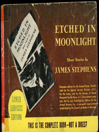 Item #25128 ETCHED IN MOONLIGHT. James Stephens