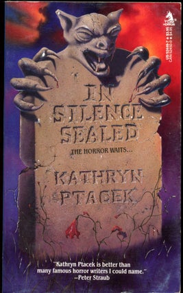 Item #25140 IN SILENCE SEALED. Kathryn Ptacek