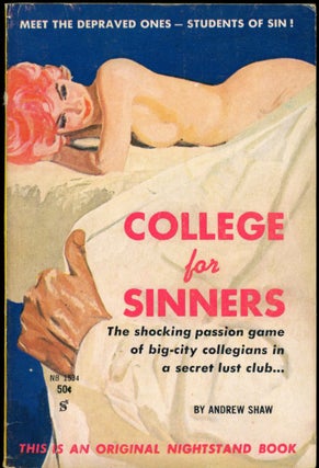 Item #25178 COLLEGE FOR SINNERS. Andrew Shaw, Lawrence Block