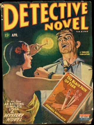 Item #25227 DETECTIVE NOVEL MAGAZINE. CORNELL WOOLRICH, DETECTIVE NOVEL MAGAZINE. April 1945, No....
