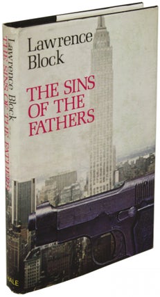 Item #25260 THE SINS OF THE FATHERS. Lawrence Block