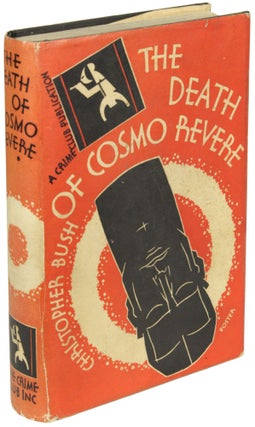 Item #25263 THE DEATH OF COSMO REVERE. Christopher Bush, Charlie Christmas Bush