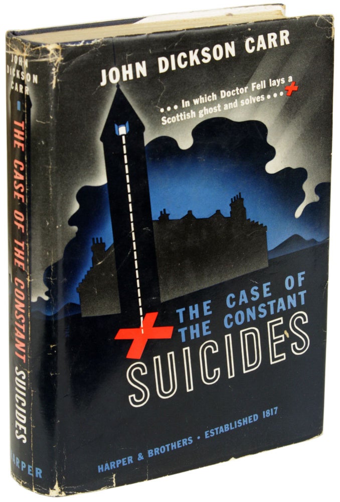 Item #25297 THE CASE OF THE CONSTANT SUICIDES. John Dickson Carr.