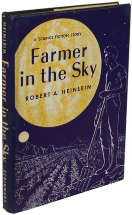 Item #25326 FARMER IN THE SKY. Robert A. Heinlein