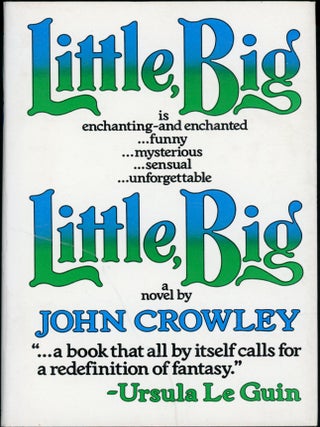 Item #25381 LITTLE, BIG. John Crowley