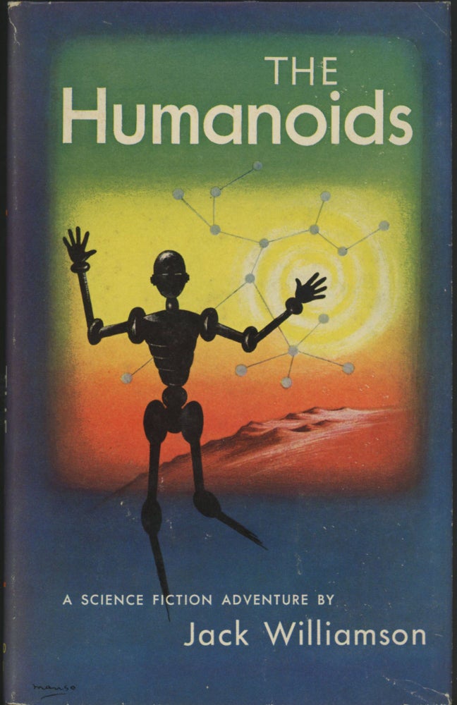 Item #25418 THE HUMANOIDS. Jack Williamson, John Stewart Williamson.