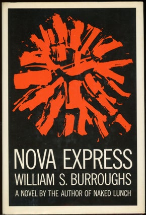 Item #25420 NOVA EXPRESS. William S. Burroughs