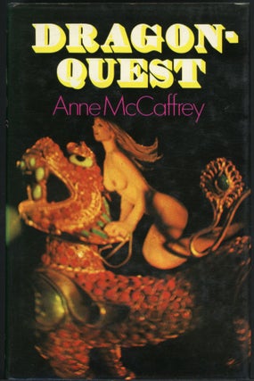 Item #25421 DRAGONQUEST: BEING THE FURTHER ADVENTURES OF THE DRAGONRIDERS OF PERN. Anne McCaffrey