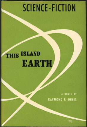Item #25442 THIS ISLAND EARTH. Raymond F. Jones