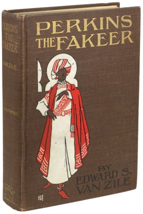 Item #25486 PERKINS, THE FAKEER: A TRAVESTY ON REINCARNATION. Edward Van Zile