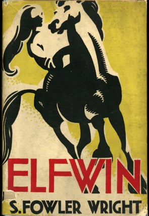 Item #25520 ELFWIN: A ROMANCE OF HISTORY. Wright, Fowler