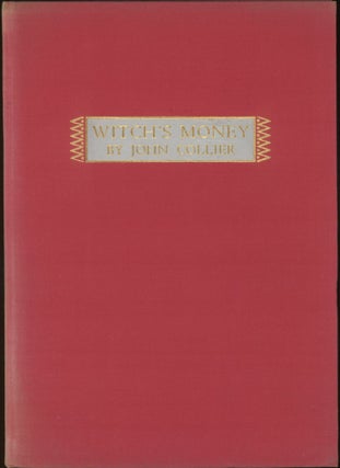 Item #25521 WITCH'S MONEY. John Collier