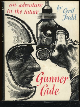 Item #25541 GUNNER CADE. Cyril M. Kornbluth, Judith Merril