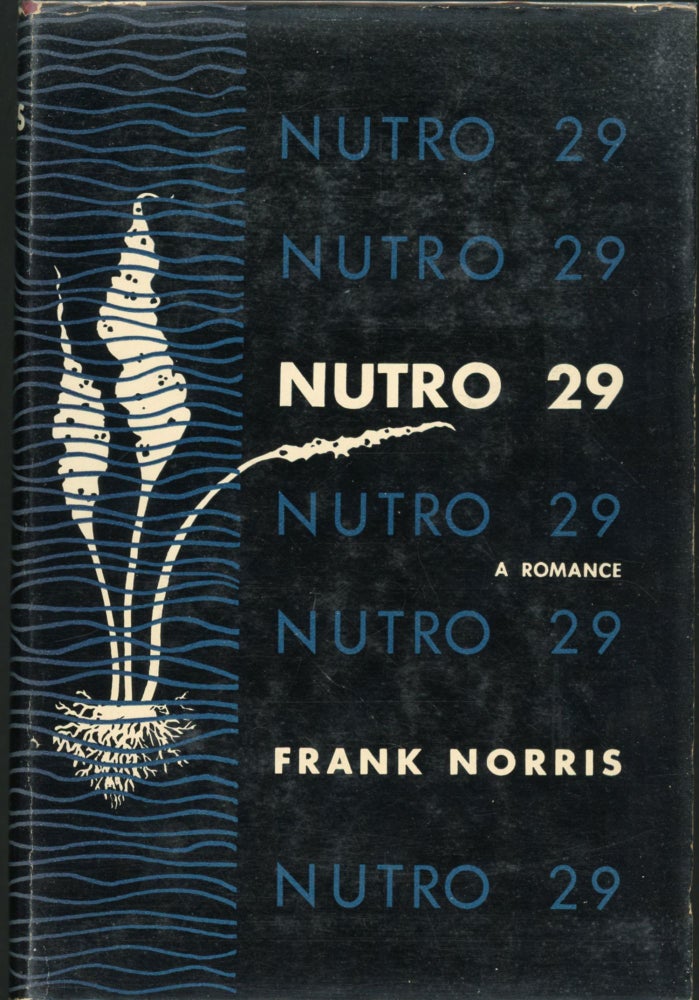 Item #25542 NUTRO 29: A ROMANCE. Frank Norris.