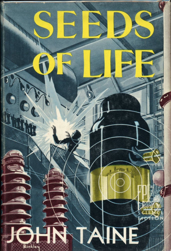 Item #25559 SEEDS OF LIFE. John Taine, Eric Temple Bell.