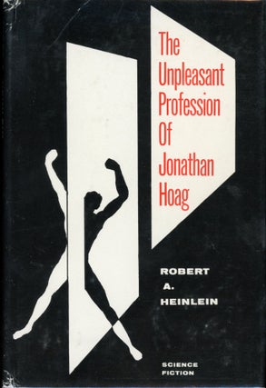 Item #25576 THE UNPLEASANT PROFESSION OF JONATHAN HOAG. Robert A. Heinlein