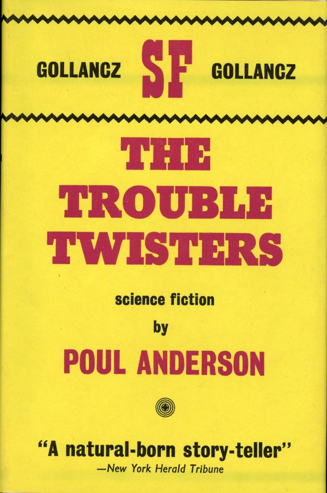 Item #25592 THE TROUBLE TWISTERS. Poul Anderson.