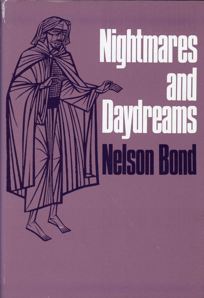 Item #25671 NIGHTMARES AND DAYDREAMS. Nelson Bond.
