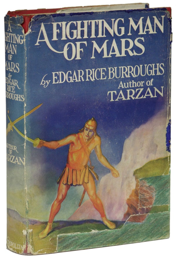 Item #25706 A FIGHTING MAN OF MARS. Edgar Rice Burroughs.