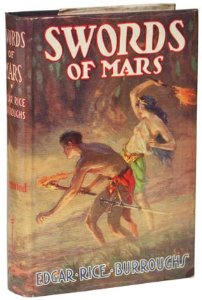 Item #25721 SWORDS OF MARS. Edgar Rice Burroughs