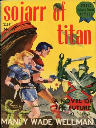 Item #25750 SOJARR OF TITAN. Manly Wade Wellman