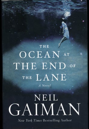 Item #25868 THE OCEAN AT THE END OF THE LANE. Neal Gaiman