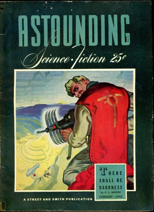 Item #25894 ASTOUNDING SCIENCE FICTION. ASTOUNDING SCIENCE FICTION. February 1942. . John W....