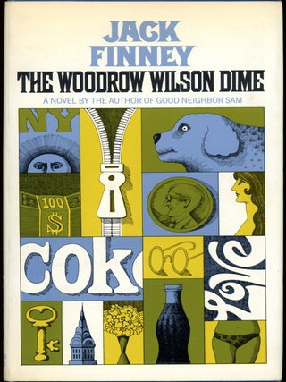 Item #25910 THE WOODROW WILSON DIME. Jack Finney, Walter Braden Finney