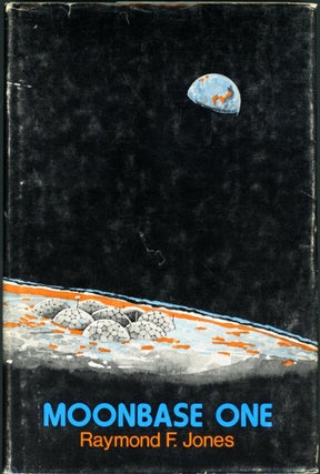 Item #25911 MOONBASE ONE. Raymond F. Jones