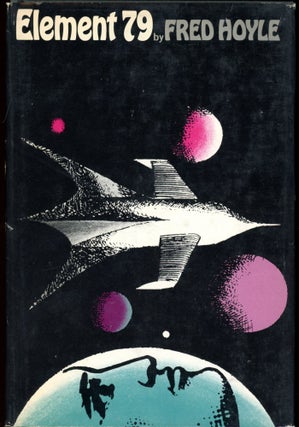 Item #25912 ELEMENT 79. Fred Hoyle