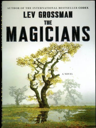 Item #25939 THE MAGICIANS. Lev Grossman