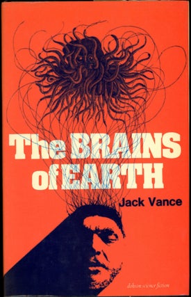 Item #25942 THE BRAINS OF EARTH. John Holbrook Vance, "Jack Vance."