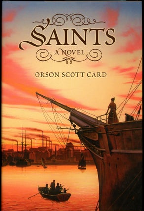 Item #25966 SAINTS: A NOVEL. Orson Scott Card