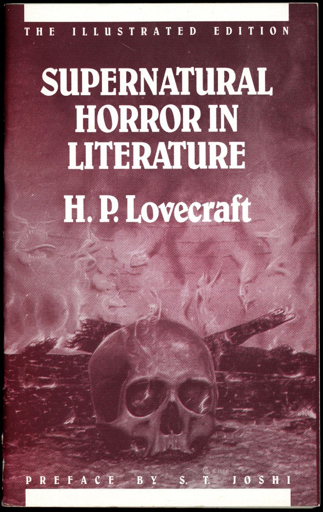 SUPERNATURAL HORROR IN LITERATURE ... Preface by S. T. Joshi. Art by Divers Hands. The. Lovecraft.