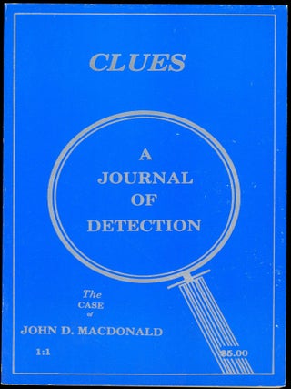 Item #26057 CLUES. CLUES: A. JOURNAL OF DETECTION. Spring 1980-Fall/Winter 1983. . Pat Browne,...