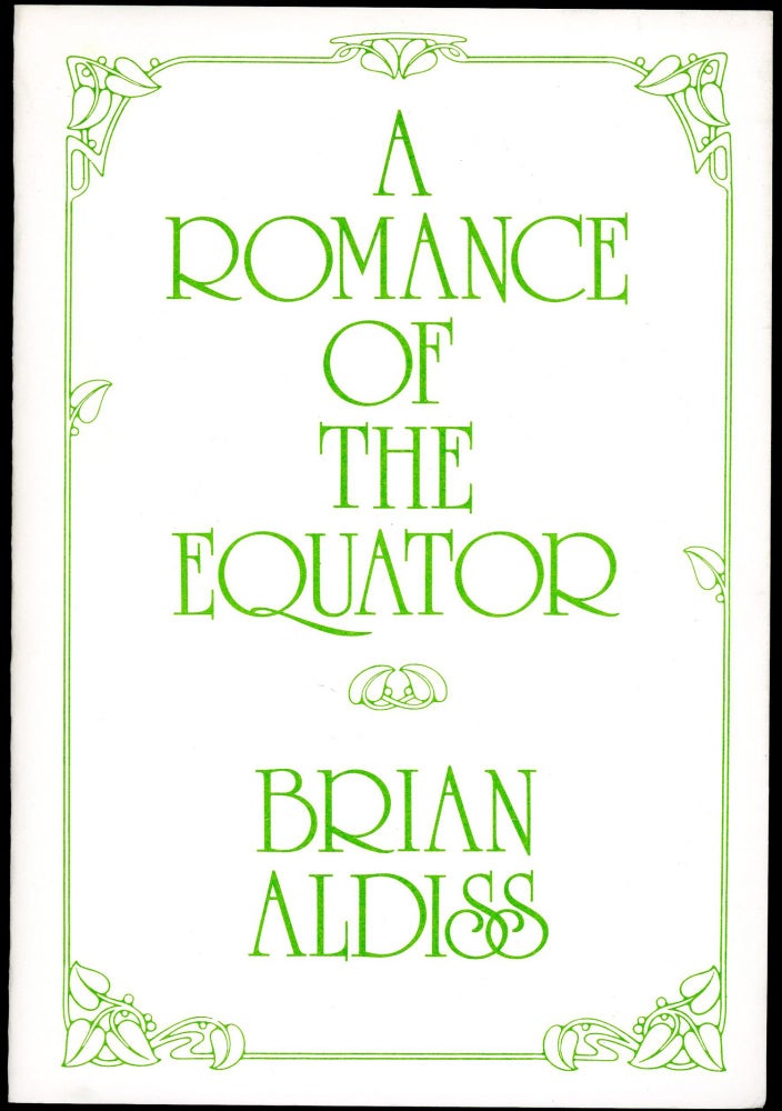 Item #26066 A ROMANCE OF THE EQUATOR. Brian W. Aldiss.