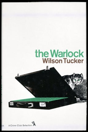 Item #26075 THE WARLOCK. Wilson Tucker