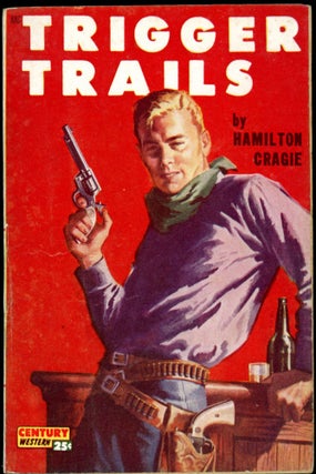 Item #26090 TRIGGER TRAILS. Hamilton Craigie