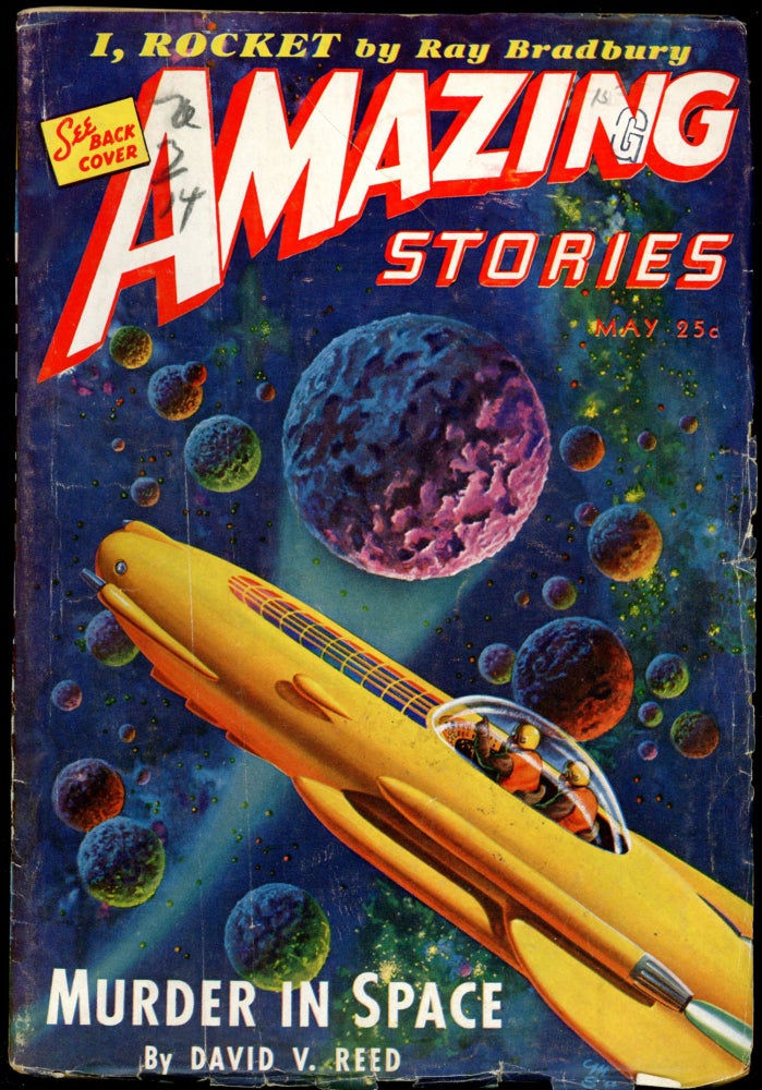 Item #26201 AMAZING STORIES. Ray Bradbury, 1944. . AMAZING STORIES. May, Bernard G. Davis, No. 3 Volume 18.