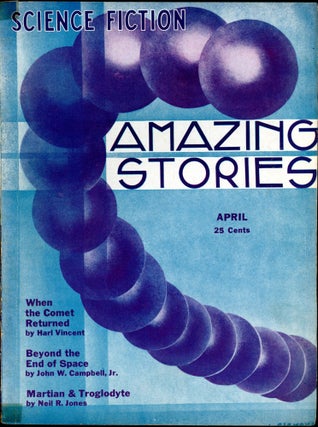 Item #26229 AMAZING STORIES. AMAZING STORIES. April 1933. ., T. O'Connor Sloane, No. 1 Volume 8