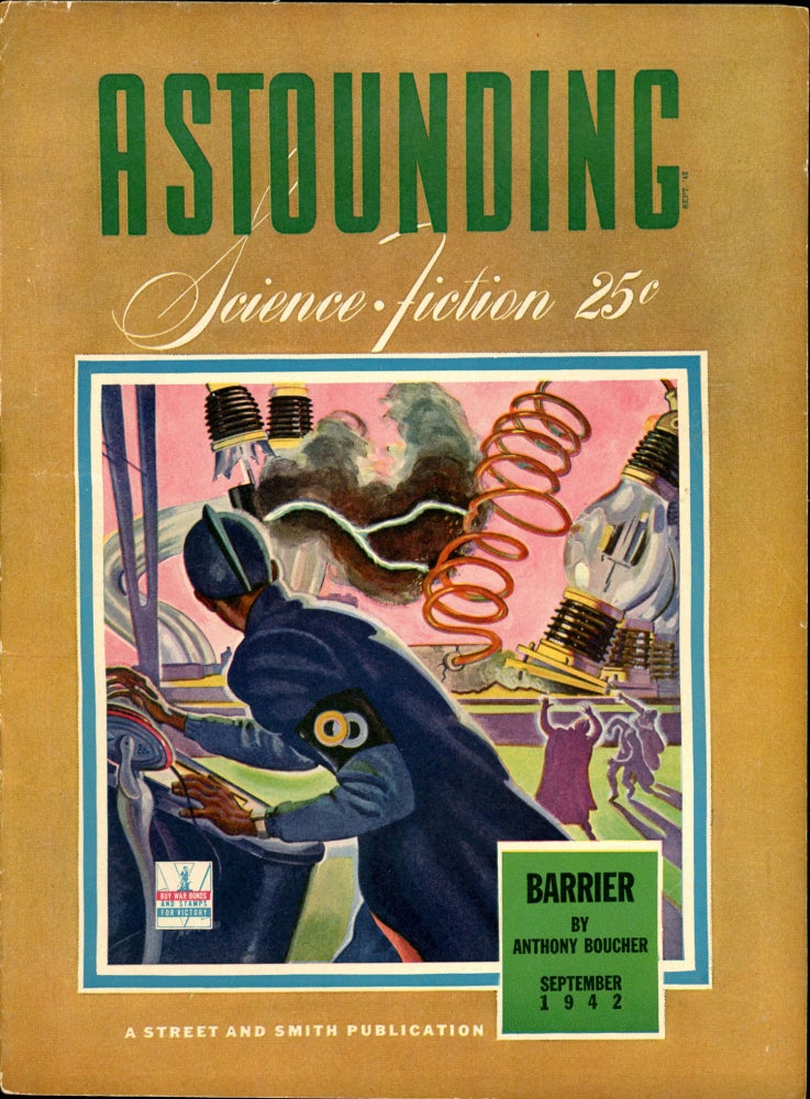 Item #26241 ASTOUNDING SCIENCE FICTION. ASTOUNDING SCIENCE FICTION. September 1942. . John W. Campbell Jr, No. 1 Volume 30.