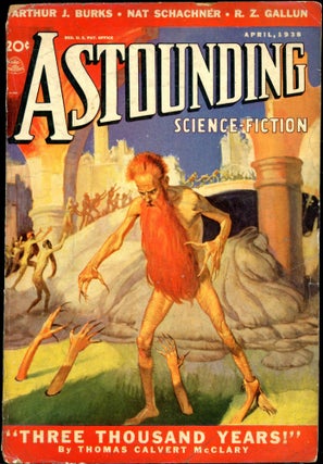 Item #26252 ASTOUNDING SCIENCE FICTION. ASTOUNDING SCIENCE FICTION. April 1938. . John W....