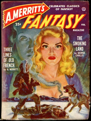 Item #26339 A. MERRITT'S FANTASY MAGAZINE. A. MERRITT'S FANTASY MAGAZINE. February 1950, No. 2...