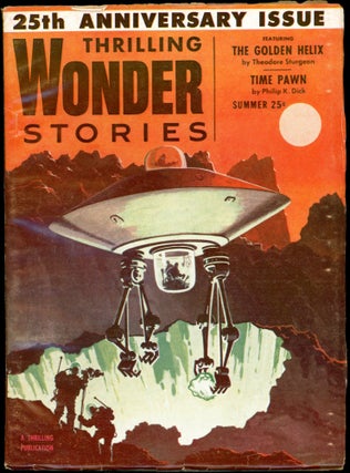 Item #26355 THRILLING WONDER STORIES. Philip K. Dick, THRILLING WONDER STORIES. Summer 1954. ....