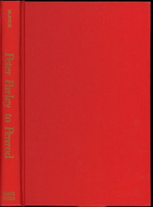 Item #26429 PETER PARLEY TO PENROD: A BIBLIOGRAPHICAL DESCRIPTION OF THE BEST-LOVED AMERICAN...