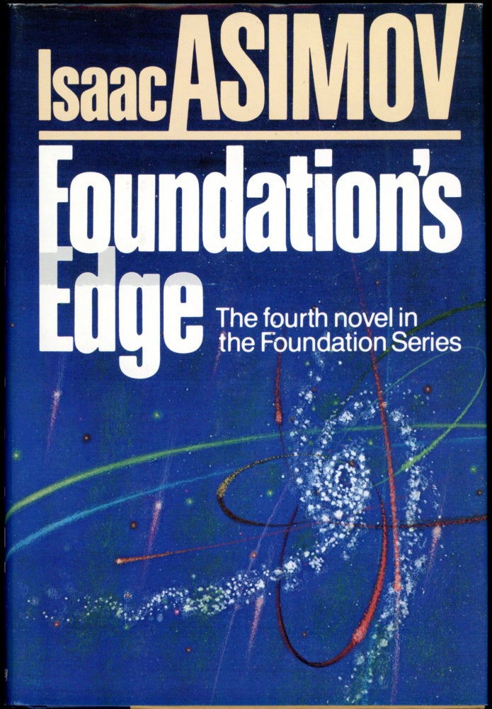 Item #26517 FOUNDATION'S EDGE. Isaac Asimov.